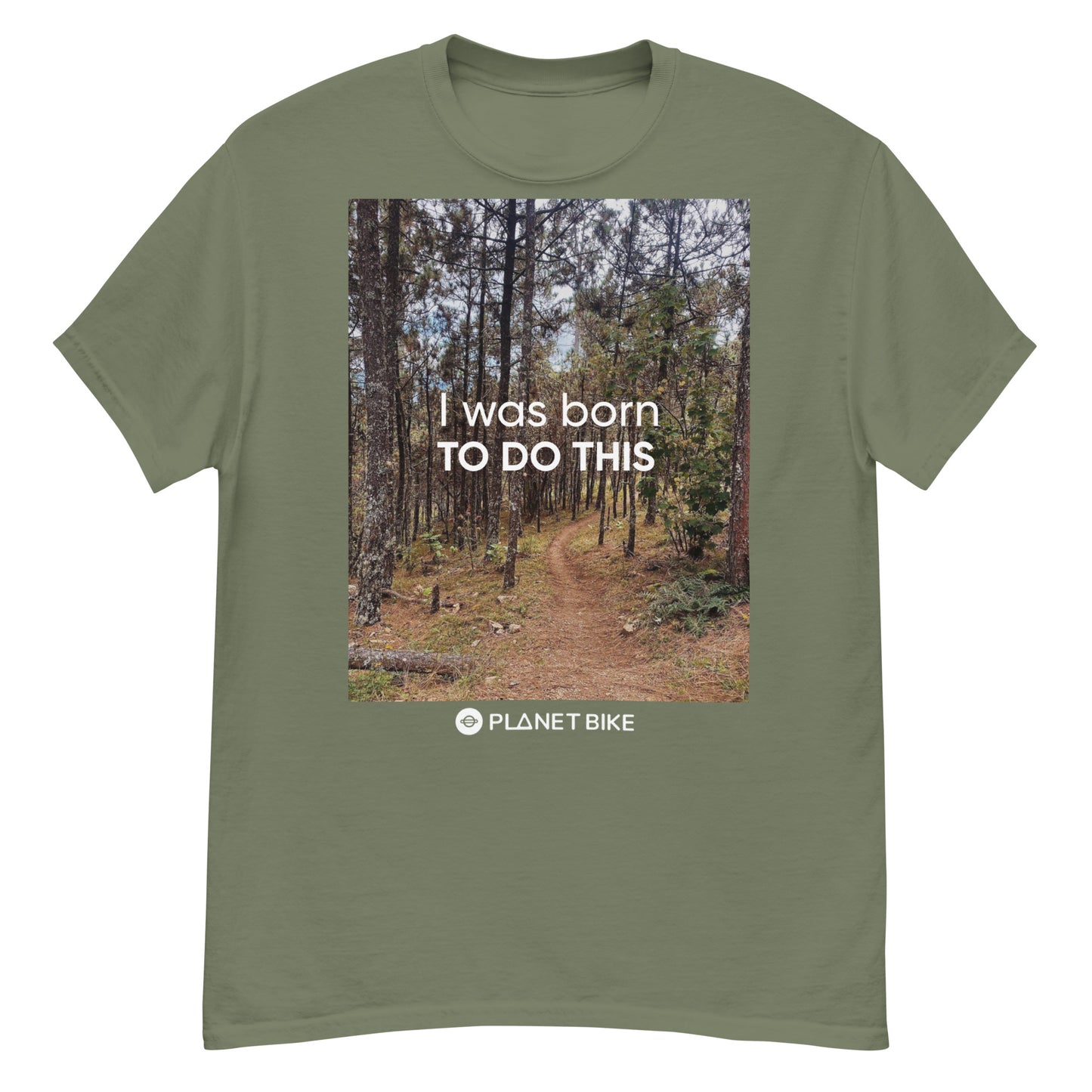 T-shirt I WAS BORN TO DO THIS